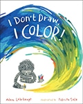 I Don't Draw, I Color by Adam Lehrhaupt